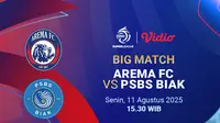 Nonton BRI Super League 25/26 Arema vs PSBS Biak: Malam Ini Hanya di Vidio