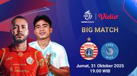 Link Live Streaming BRI Super League 2025/26: Persija Jakarta vs PSBS Biak Eksklusif di Vidio